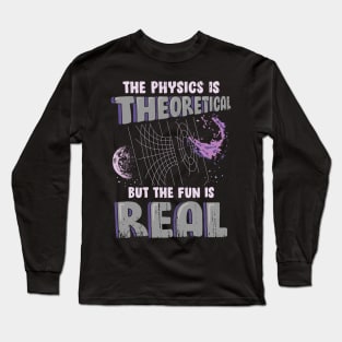 Theoretical Physics Physicist Gift Long Sleeve T-Shirt